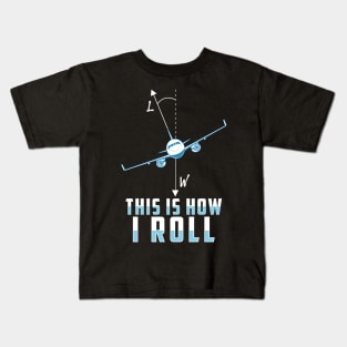 This Is How I Roll Airplane Funny Pilot Pun Kids T-Shirt